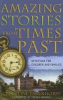 Amazing Stories from Times Past