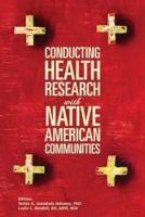 Conducting Health Research With Native American Communities