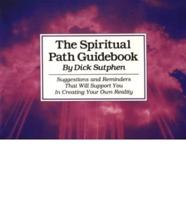 The Spiritual Path Guidebook