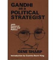 Gandhi as a Political Strategist