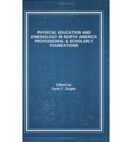 Physical Education and Kinesiology in North America