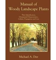 Manual of Woody Landscape Plants