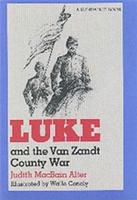 Luke and the Van Zandt County War