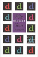 Descant, Fifty Years