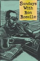 Sundays With Ron Rozelle