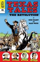 Texas Tales Illustrated. No. 1 The Revolution