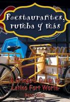 Restaurantes, Rumba, Y Más