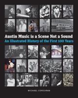 Austin Music Is a Scene, Not a Sound