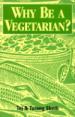 Why Be a Vegetarian?
