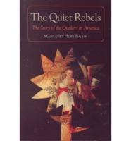 The Quiet Rebels