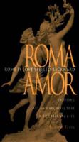 Rome Is Love Spelled Backward (Roma Amor)