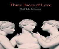 Three Faces of Love