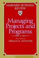 Managing Projects and Programs