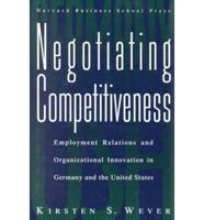 Negotiating Competitiveness