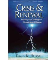 Crisis & Renewal