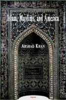 Islam, Muslims and America