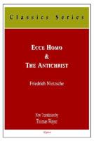 Ecce Homo and The Antichrist (HC)