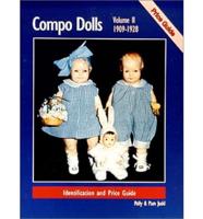 Compo Dolls. Volume II 1909-1928