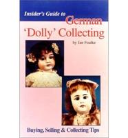 Insider's Guide to German "Dolly" Collecting
