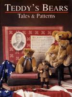 Teddy's Bears Tales and Patterns