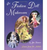 4th Fashion Doll Makeovers