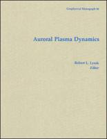 Auroral Plasma Dynamics