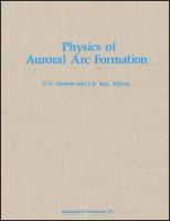 Physics of Auroral Arc Formation