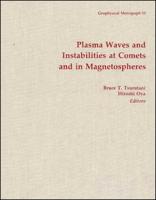 Plasma Waves and Instabilities at Comets and in Magnetospheres