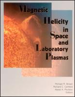 Magnetic Helicity in Space and Laboratory Plasmas