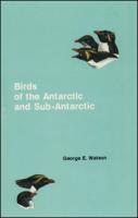 Birds of the Antarctic and Sub-Antarctic