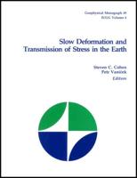 Slow Deformation and Transmission of Stress in the Earth