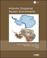 Antarctic Subglacial Aquatic Enviroments