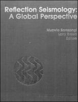 Reflection Seismology--a Global Perspective