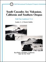 South Cascades Arc Volcanism, California and Southern Oregon