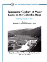 Engineering Geology of Major Dams on the Columbia River Puget Sound Basin to Northern Rocky Mountains, July 21 - 30, 1989