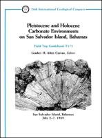 Pleistocene and Holocene Carbonate Environments on San Salvador Island, Bahamas