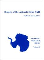 Biology of the Antarctic Seas XXII