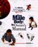 The Male Body, an Owner's Manual