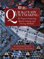 Quick & Easy Quiltmaking
