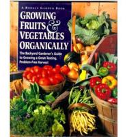 Growing Fruits & Vegetables Organically