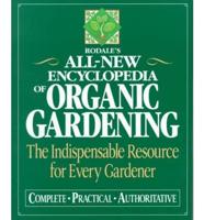 All New Encyclopedia of Organic Gardening