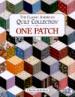 The Classic American Quilt Collection. One Patch