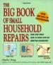 The Big Book of Small Household Repairs