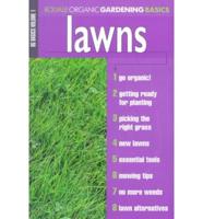 Rodale Organic Gardening Basics. Volume 1 Lawns