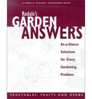 Rodales Garden Answers Vegetables Fruit & Herbs