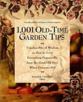 1,001 Old-Time Garden Tips