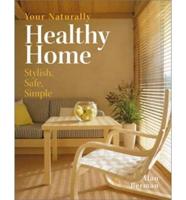Your Naturally Healthy Home HB