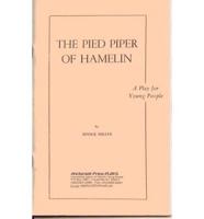 The Pied Piper of Hamelin. Play