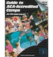 Guide to ACA-Accredited Camps, 1997/98