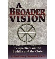 A Broader Vision
